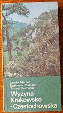 LESZEK MARZEC WYŻYNA KRAKOWSKO CZĘSTOCHOWSKA