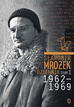 Dziennik tom 1 1962-1969 Sławomir Mrożek