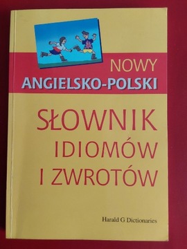 Nowy angielsko-polski słownik idiomów i zwrotów