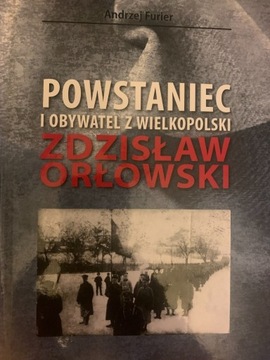 Powstaniec i obywatel z Wielkopolski 