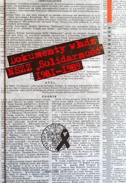 Dokumenty władz NSZZ "Solidarność" 1981-1989