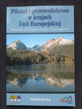 Pilotaż i przewodnictwo w krajach UE