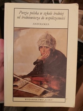 Poezja polska w szkole średniej. Antologia