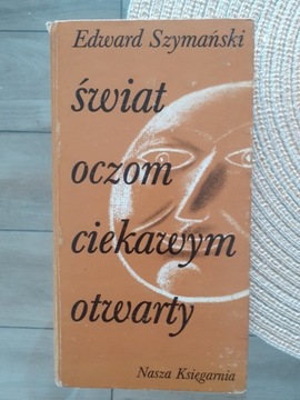 Świat oczom ciekawym otwarty, Edward Szymański82