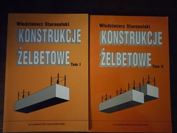 KONSTRUKCJE ŻELBETOWE: tomy I - II, STAROSOLSKI