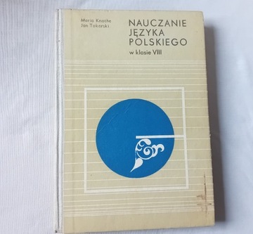 Nauczanie języka polskiego w klasie VIII. 1974r.