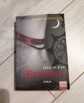 House of night Erwahlt. Roman. Cast P. C