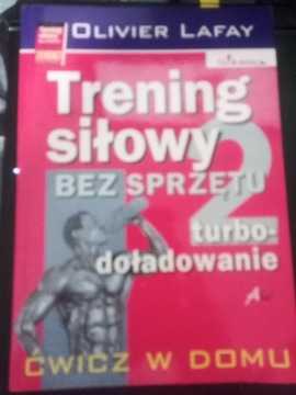 Trening siłowy tom 2 Olivier Lafay