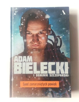 Adam Bielecki i D. S. "Spod zamarzniętych powiek"