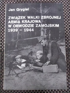 Związek Walki Zbrojnej, AK w obwodzie zamojskim