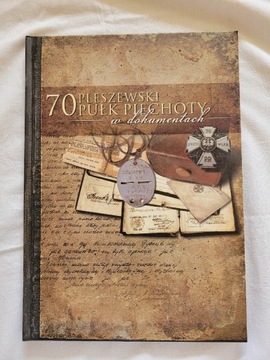 70 Pleszewski Pułk Piechoty w dokumentach