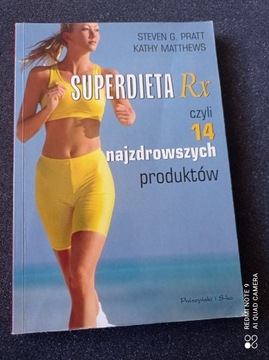 Superdieta rx czyli 14 najzdrowszych produktów