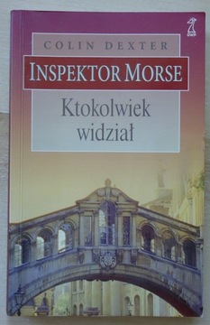 Colin Dexter Ktokolwiek widział