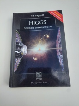 Higgs, Odkrycie Boskiej Cząstki - Jim Baggott
