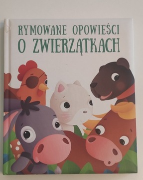 Rymowane opowieści o zwierzątkach