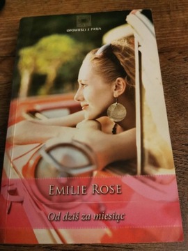 Od dziś za miesiąc Emilie Rose