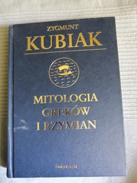 Mitologia Greków i Rzymian,  Zygmunt Kubiak