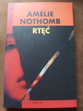 Rtęć - Amelie Nothomb