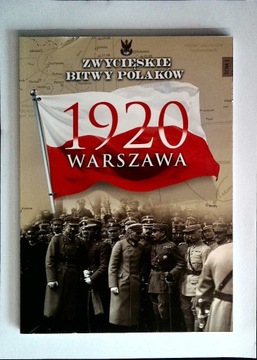 Zwycięskie Bitwy Polaków 1 Warszawa 1920 