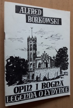 Opin i Bogna oraz legenda o Łydynce 