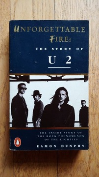 Unforgettable fire The story of U2 - Historia U2