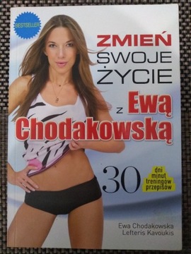 Zmień swoje życie z Ewą Chodakowską