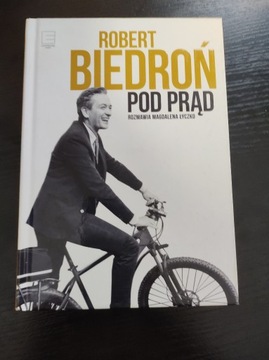  Pod prąd Biedroń - Robert Biedroń 