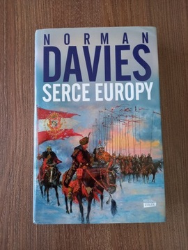Norman Davies - Serce Europy