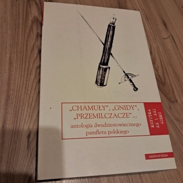 Antologia dwudziestowiecznego pamfletu polskiego