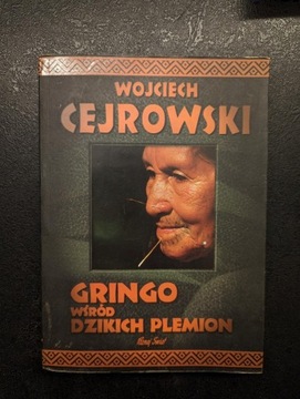 Gringo Wśród dzikich plemion Cejrowski 