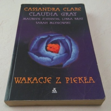 Wakacje z Piekła - C. Clare C. Gray