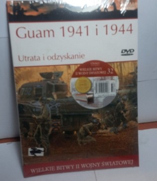 Wielkie bitwy II WŚ. Guam 1941 i 1944