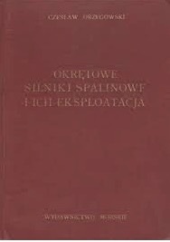 Okrętowe silniki spalinowe i ich eksp  Orzechowski