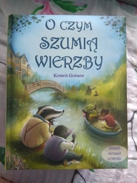 "O czym szumią wierzby"