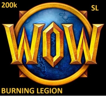 WOW SL 200K 200 000 GOLDA ZŁOTA BURNING LEGION A/H