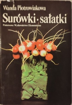 W. Piotrowiakowa. Surówki,sałatki.