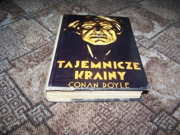 CONAN DOYLE - TAJEMNICZE KRAINY - 1927 - dwa tomy