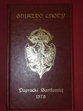 Gniazdo cnoty Paprocki Bartłomiej 1578