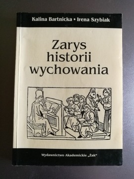 Bartnicka, Szybiak - Zarys historii wychowania