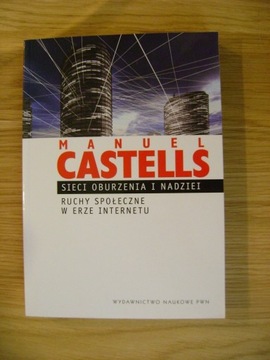Manuel Castells, Sieci oburzenia i nadziei