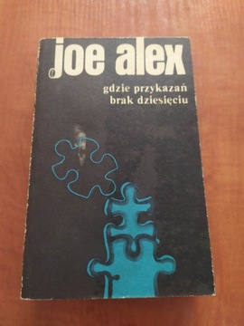 Gdzie przykazań brak dziecięsiu - Joe Alex