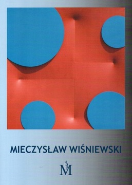 Mieczysław Wiśniewski ŚWIAT OBRAZÓW