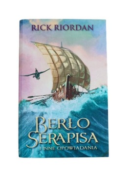 Berło Serapisa i inne opowiadania - Rick Riordan