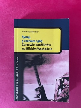 Mejcher Synaj 5 czerwca 1967 Zarzewie konfliktów