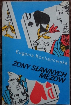 Żony sławnych mężów Eugenia Kochanowska