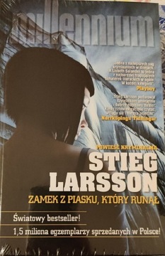 Stieg Larsson - Zamek z piasku, który runął 
