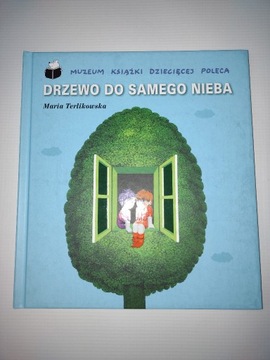 Drzewo do samego nieba, Maria Terlikowska