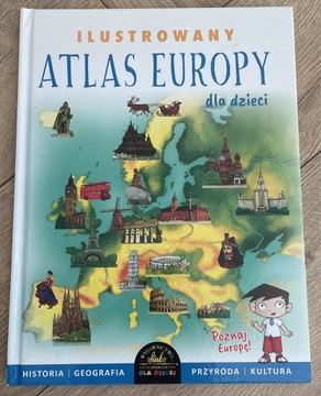 Ilustrowany Atlas Europy dla dzieci