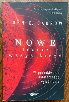 NOWE TEORIE WSZYSTKIEGO - JOHN D. BARROW