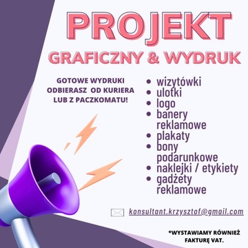 PROJEKTY GRAFICZNE I WYDRUK - ulotki/banery/wizytówki/logo...